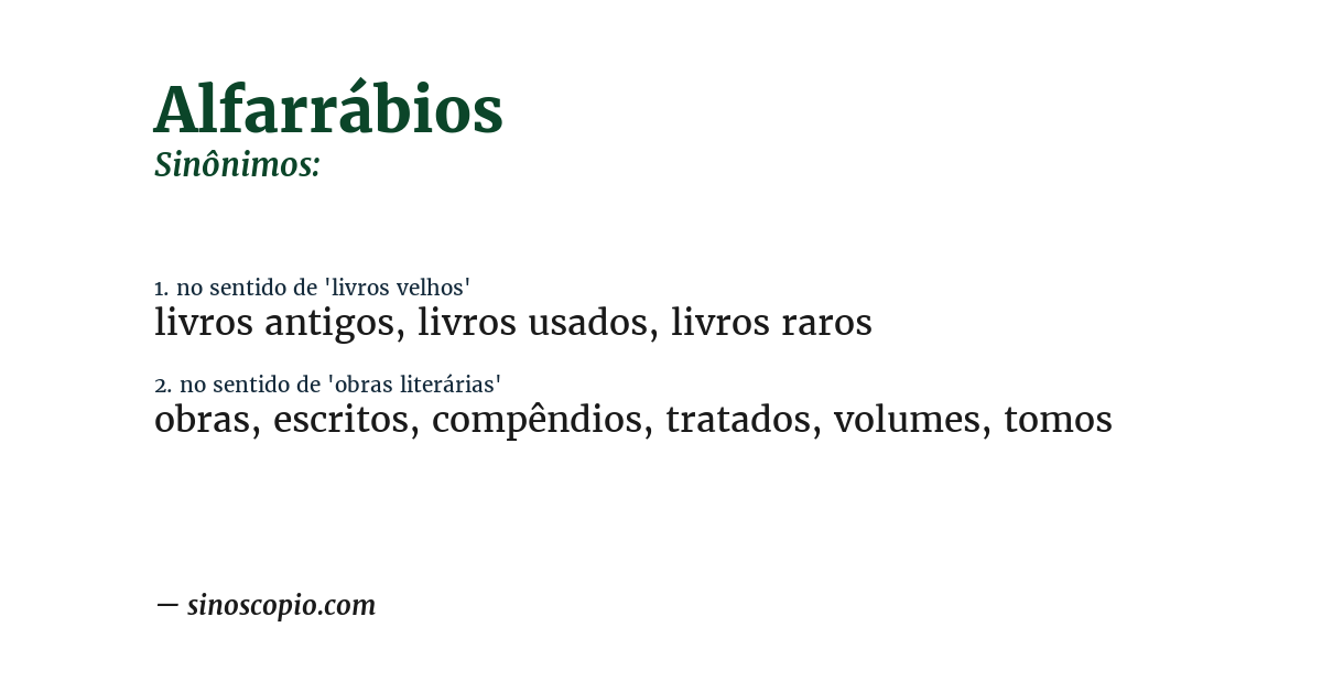 Sinônimo de alfarrábios