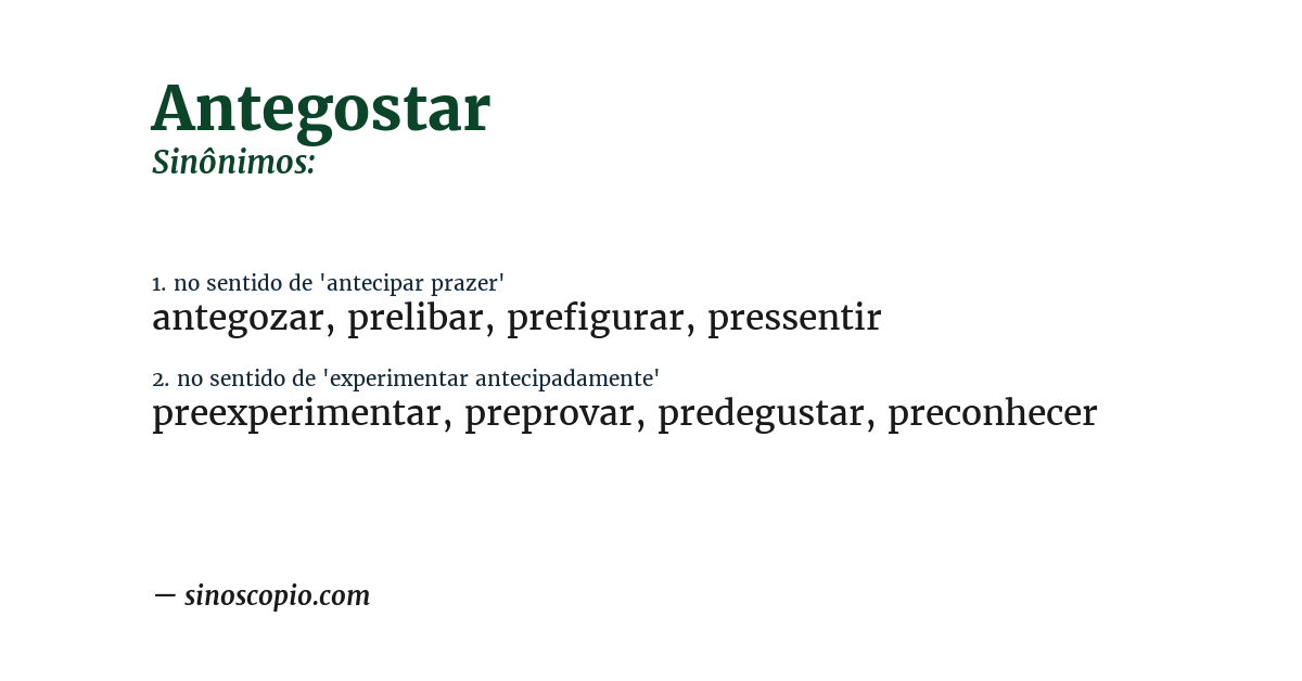 Sinônimo de antegostar