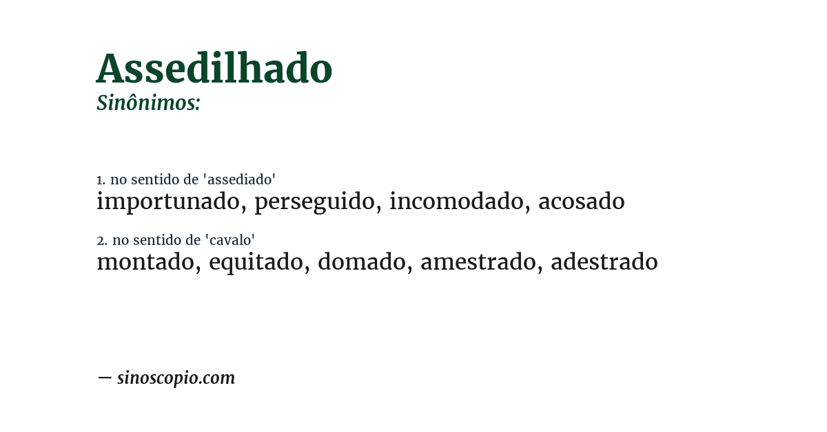 Sinônimo de assedilhado
