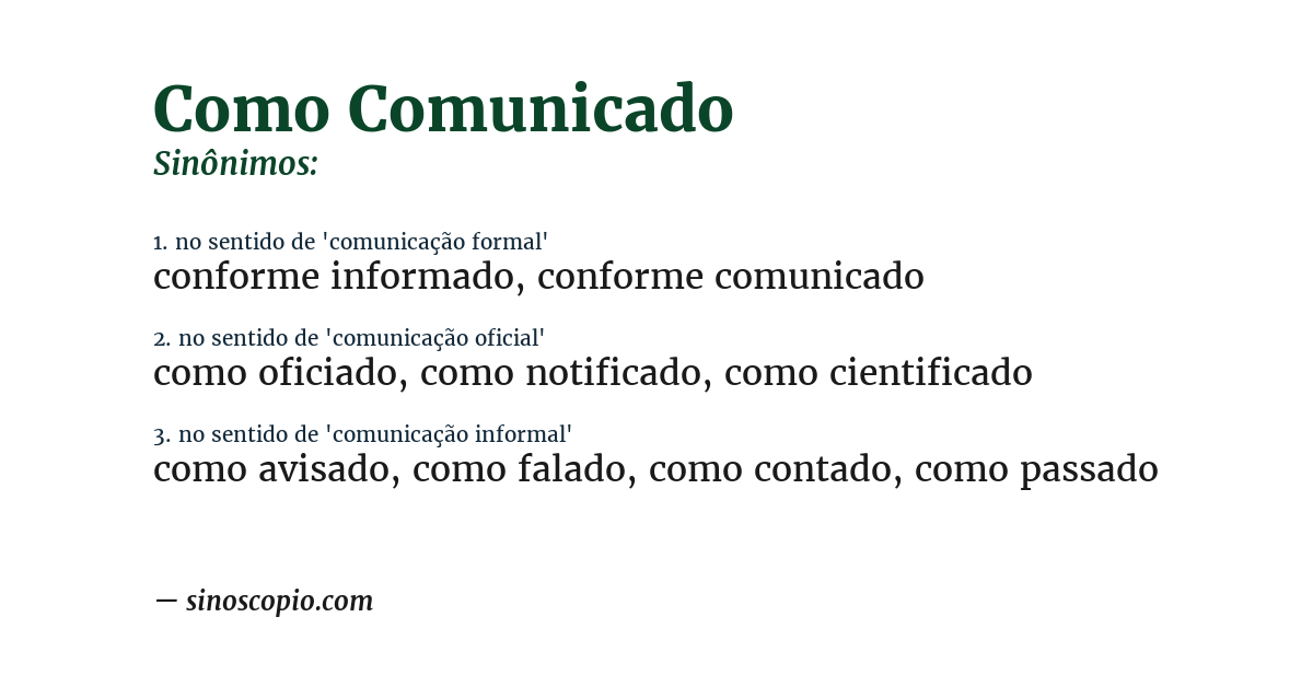 Sinônimo de como comunicado