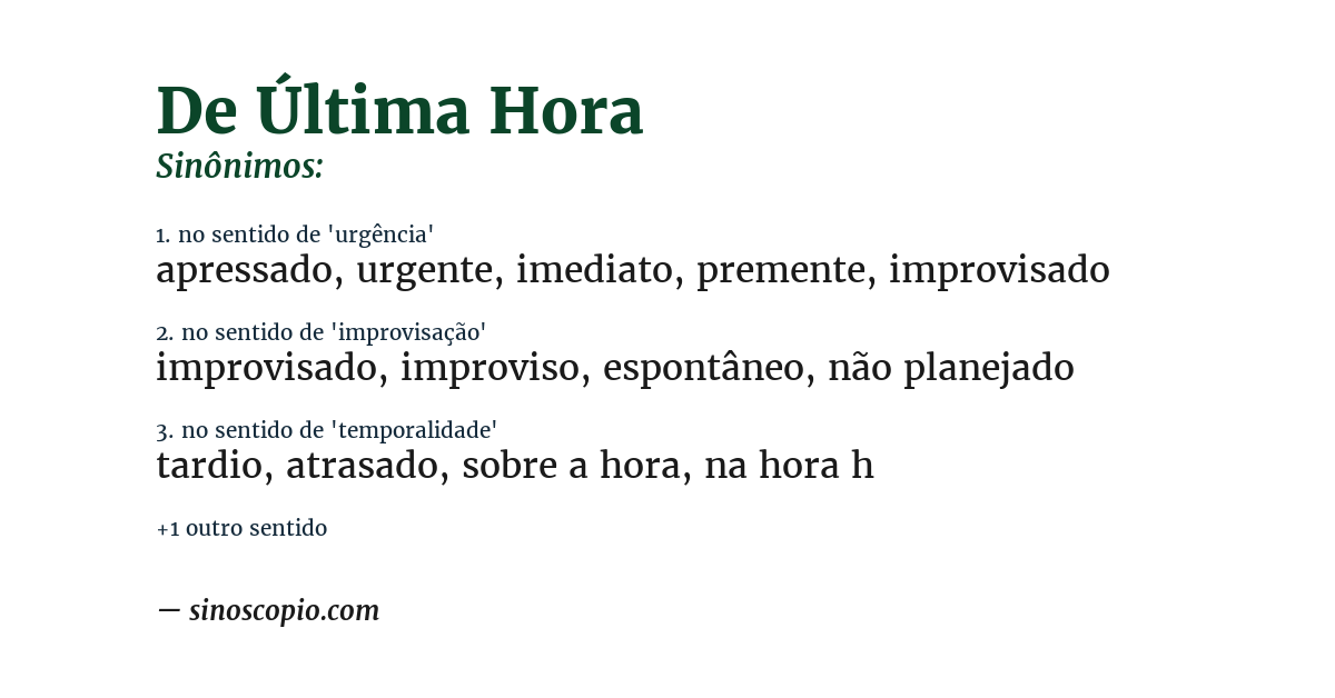 Sinônimo de de última hora