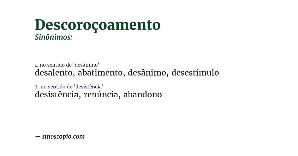 Sinônimo de descoroçoamento