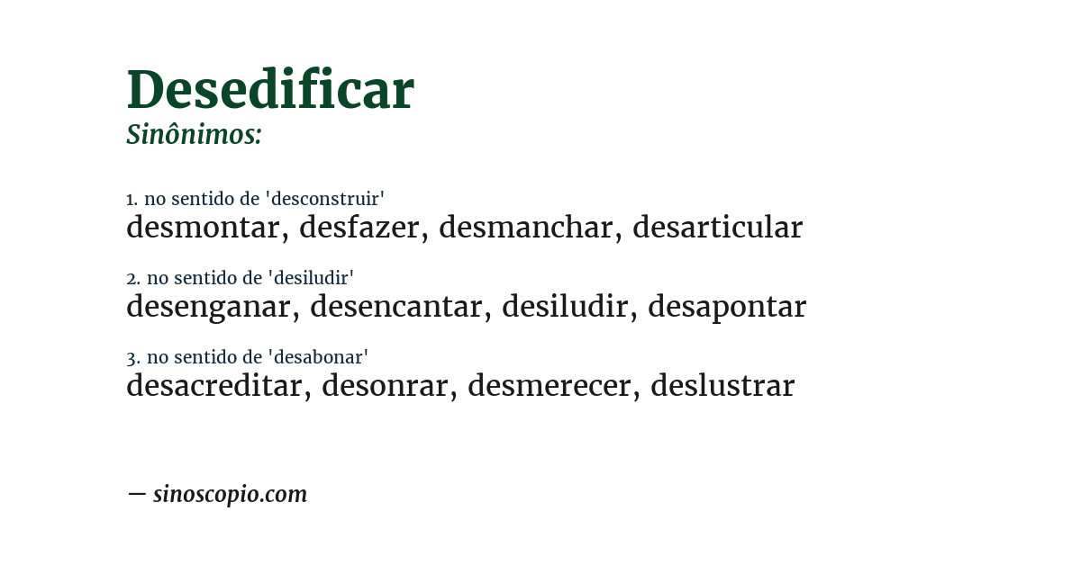 Sinônimo de desedificar