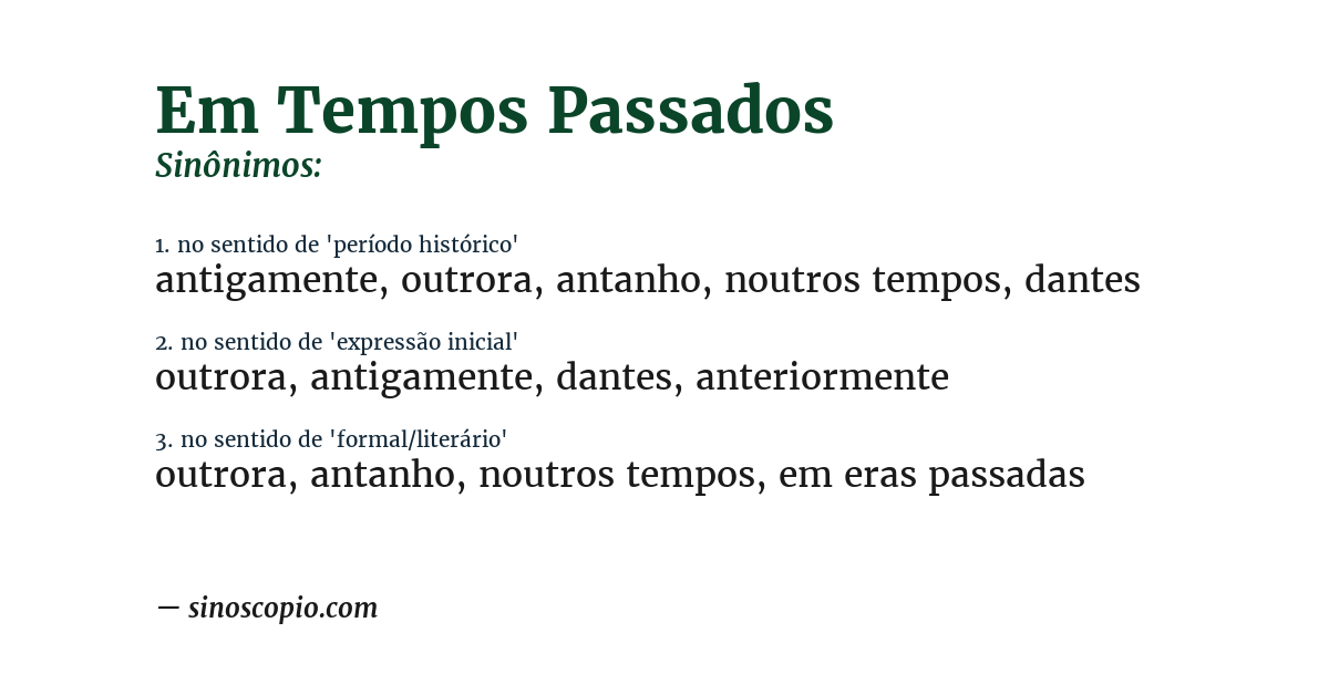 Sinônimo de em tempos passados