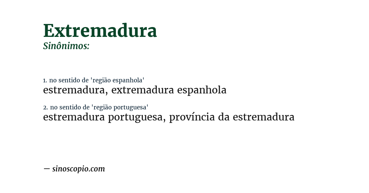 Sinônimo de extremadura