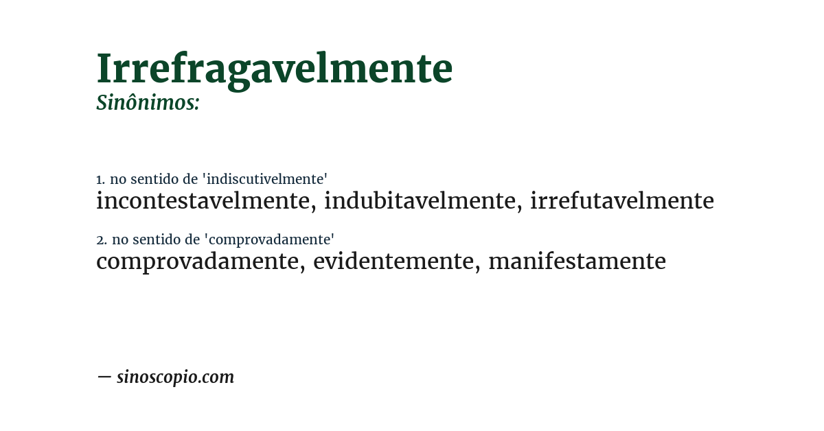 Sinônimo de irrefragavelmente