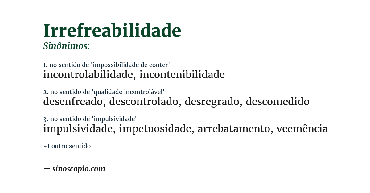 Sinônimo de irrefreabilidade