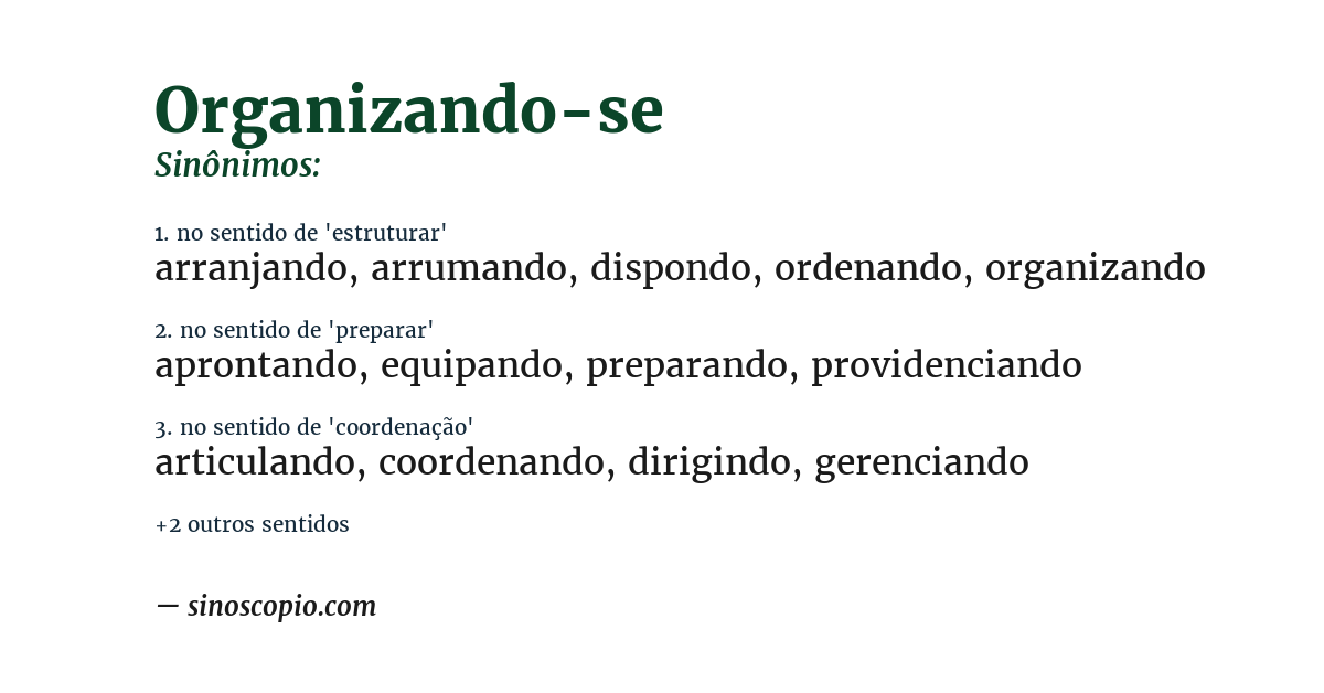 Sinônimo de organizando-se