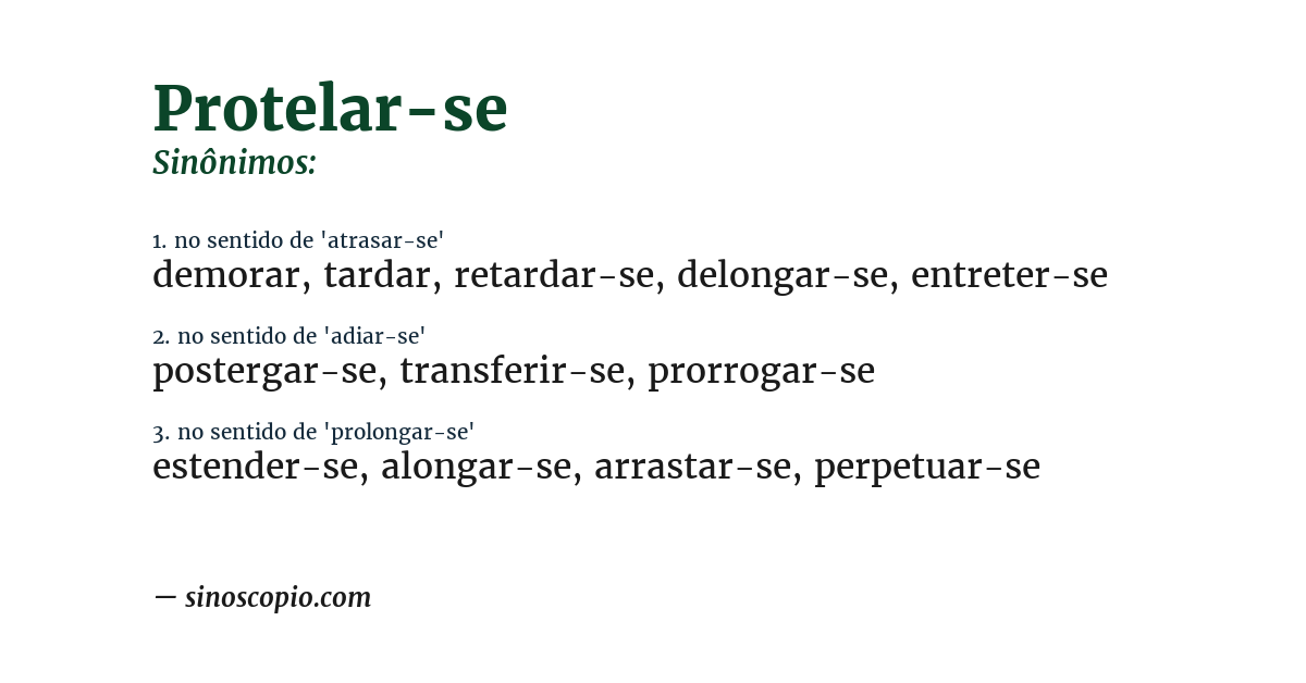 Sinônimo de protelar-se