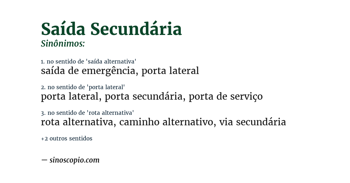 Sinônimo de saída secundária