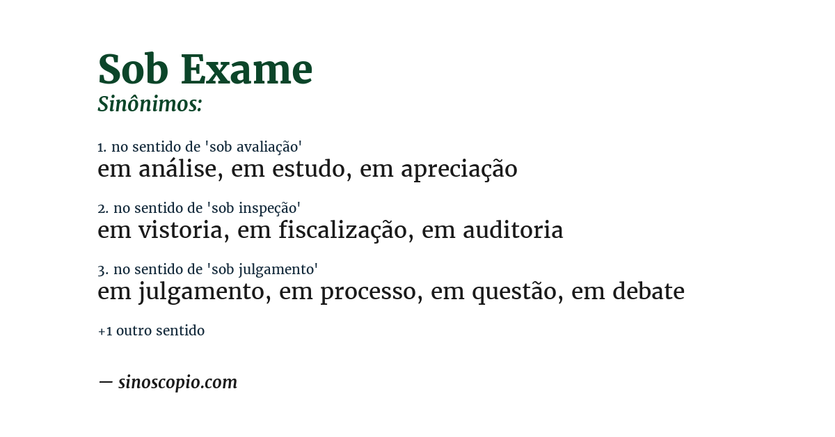 Sinônimo de sob exame