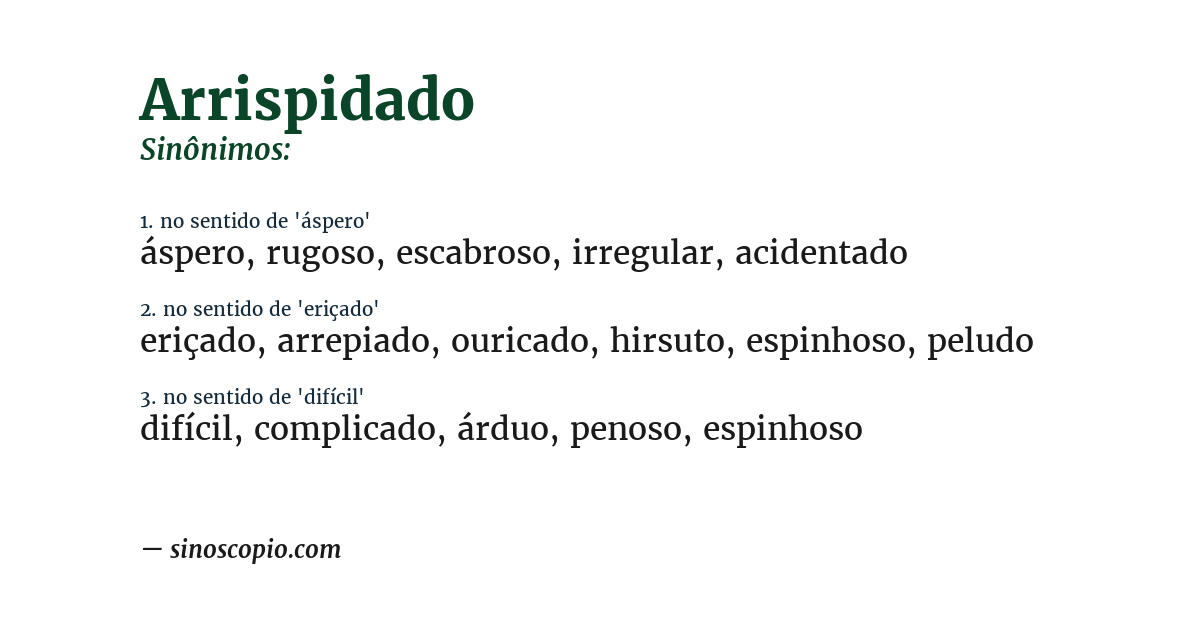 Sinônimo de arrispidado