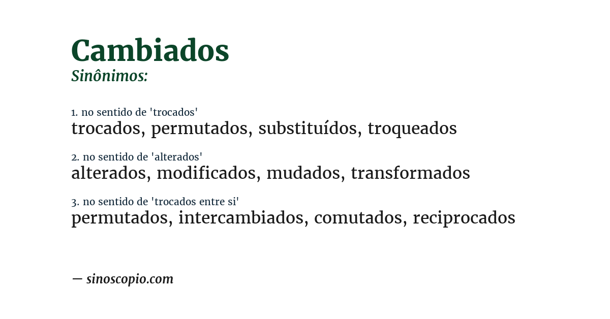 Sinônimo de cambiados