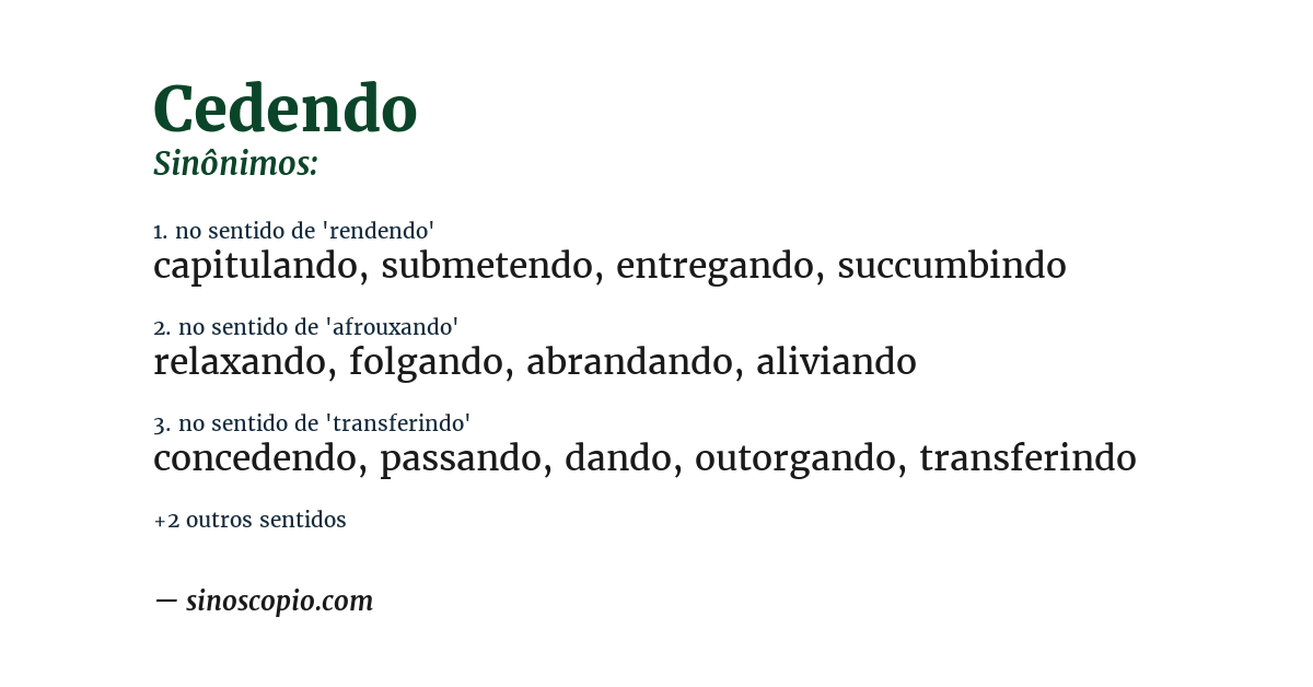 Sinônimo de cedendo