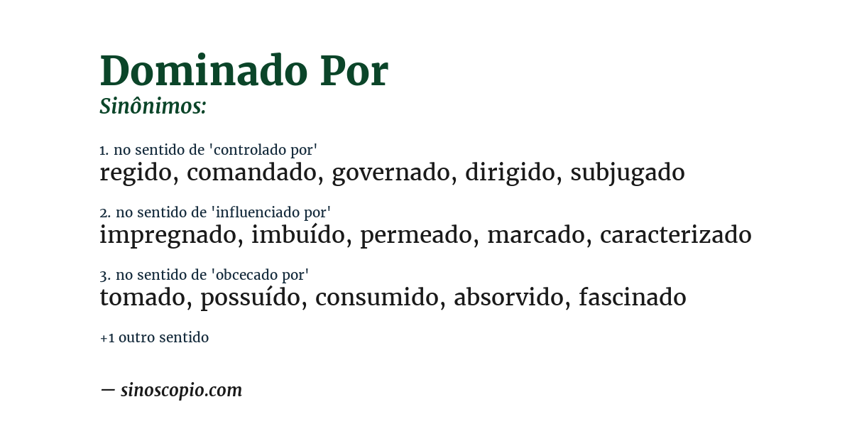 Sinônimo de dominado por