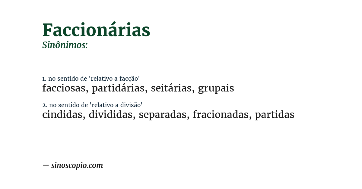 Sinônimo de faccionárias