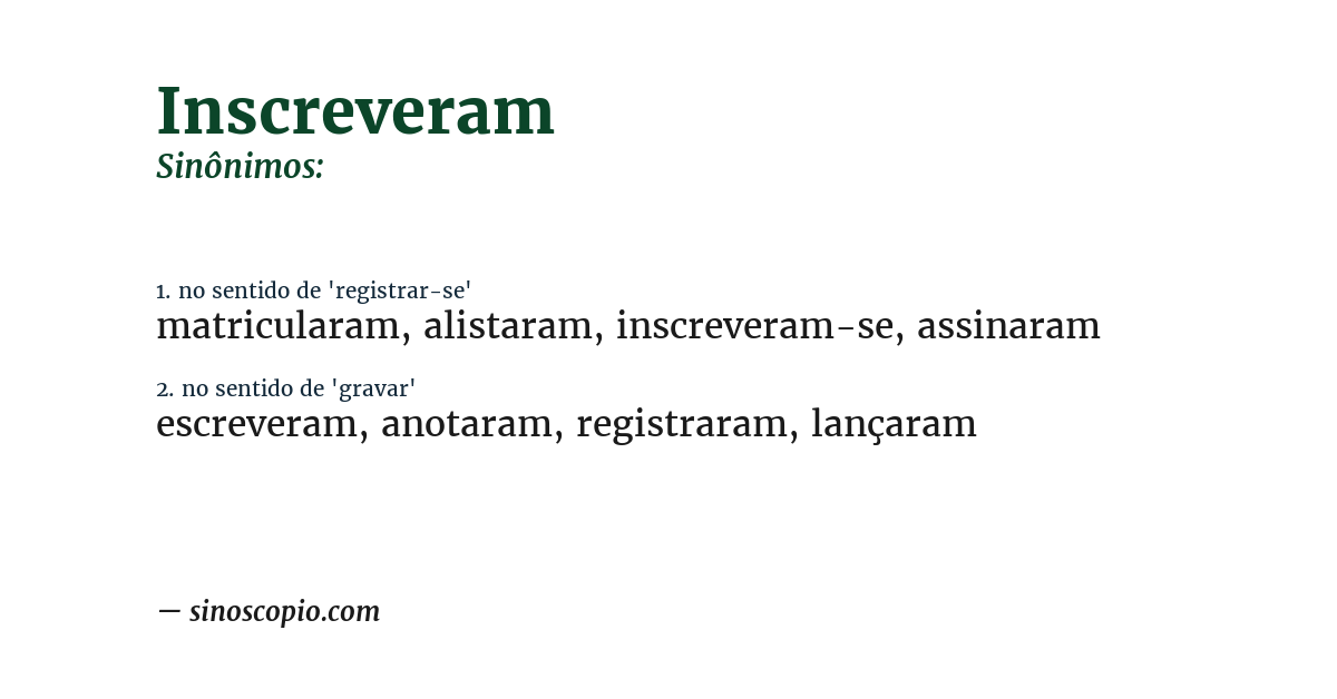Sinônimo de inscreveram