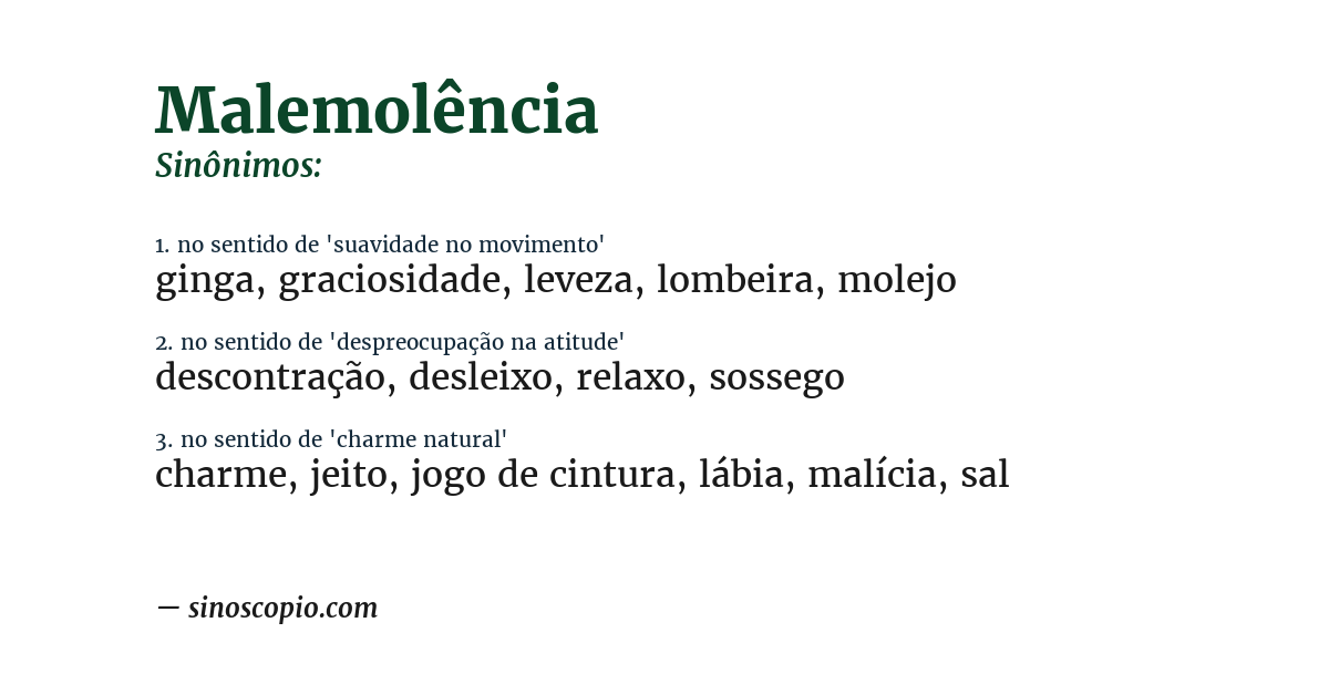 Sinônimo de malemolência