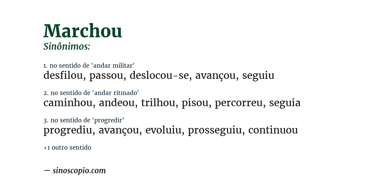 Sinônimo de marchou