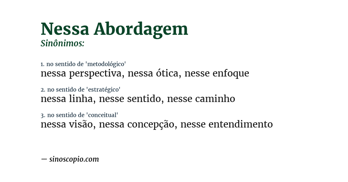 Sinônimo de nessa abordagem