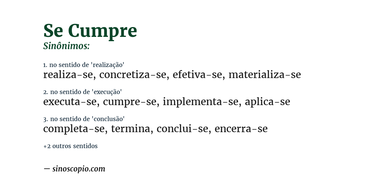 Sinônimo de se cumpre