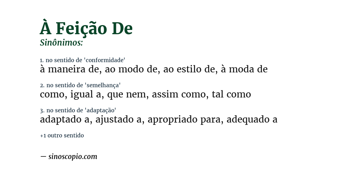 Sinônimo de à feição de