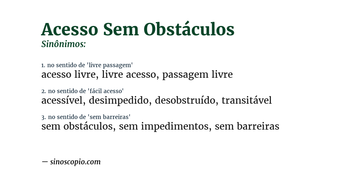 Sinônimo de acesso sem obstáculos