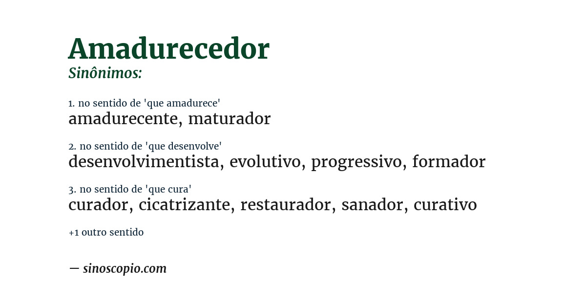 Sinônimo de amadurecedor