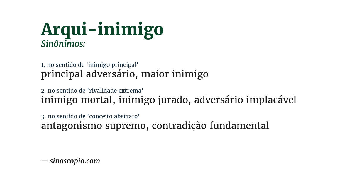 Sinônimo de arqui-inimigo