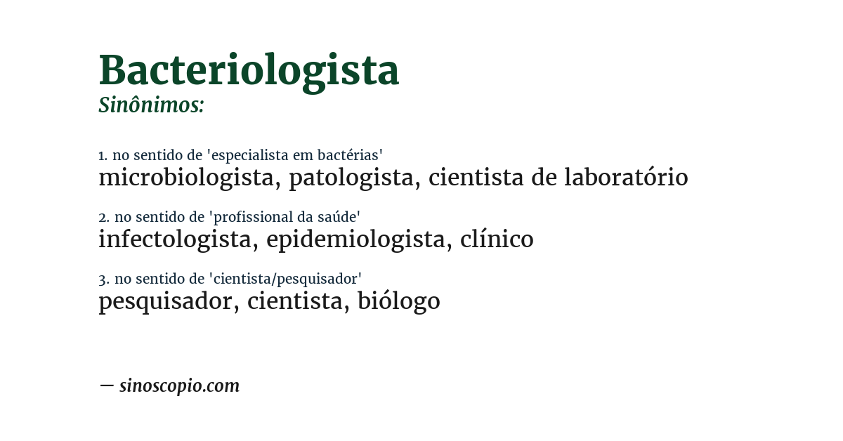 Sinônimo de bacteriologista