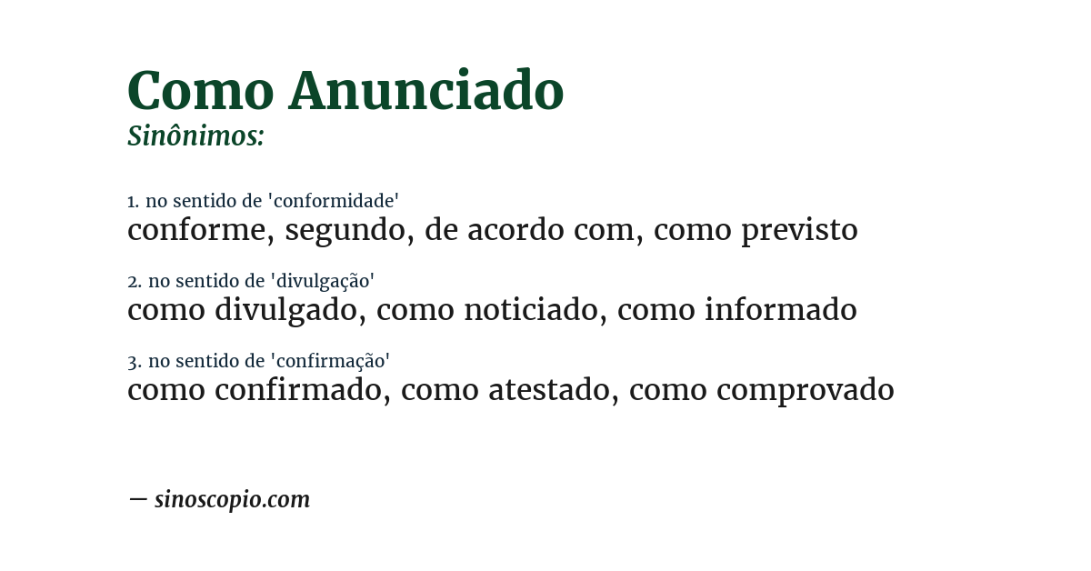 Sinônimo de como anunciado