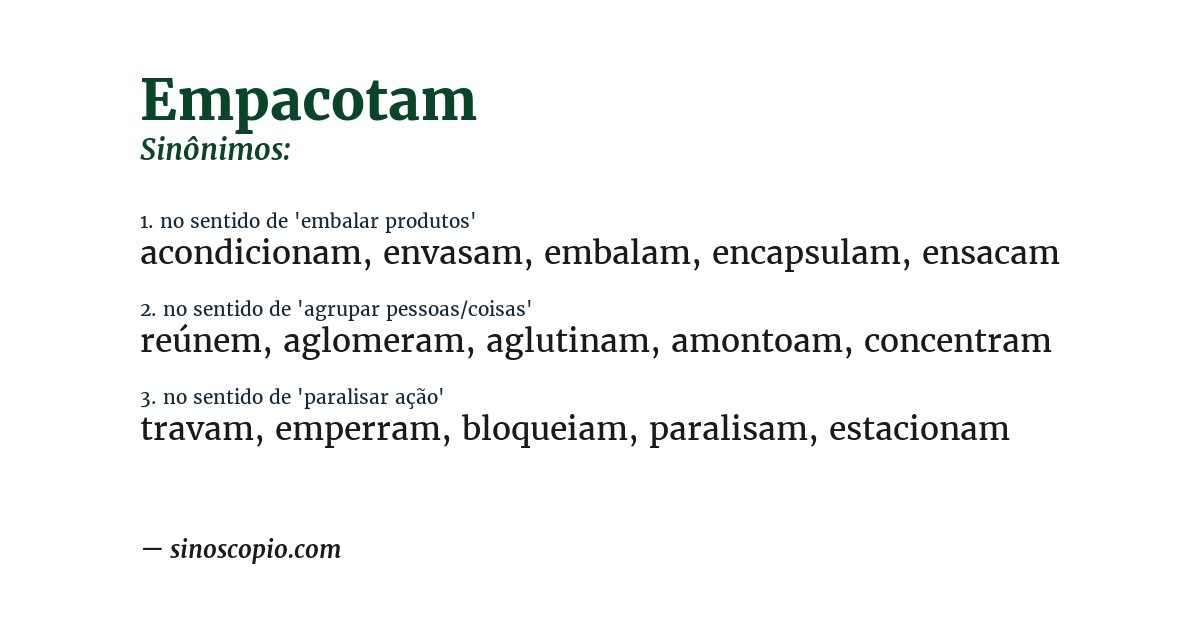Sinônimo de empacotam