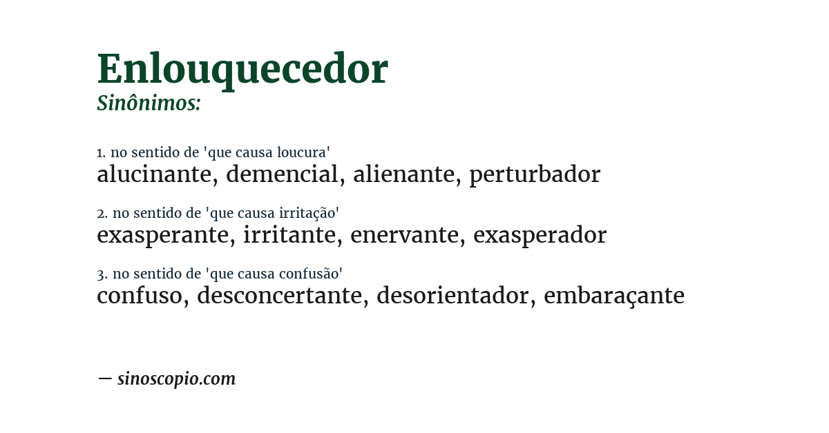 Sinônimo de enlouquecedor