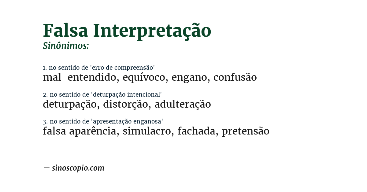 Sinônimo de falsa interpretação