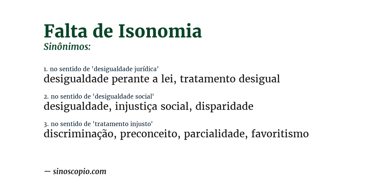Sinônimo de falta de isonomia