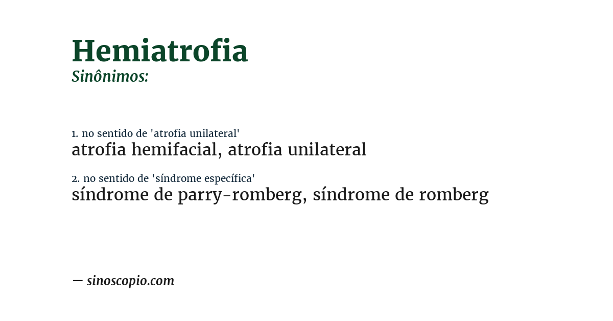 Sinônimo de hemiatrofia