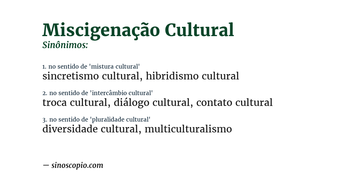 Sinônimo de miscigenação cultural