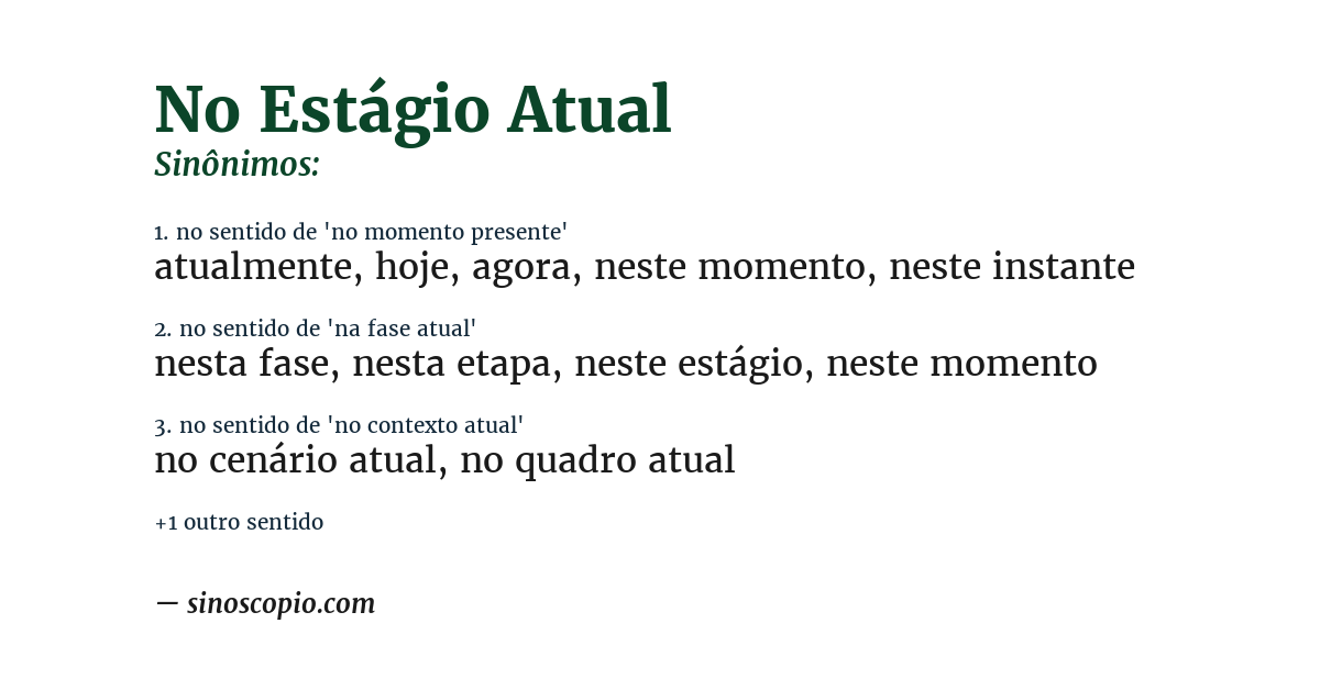 Sinônimo de no estágio atual