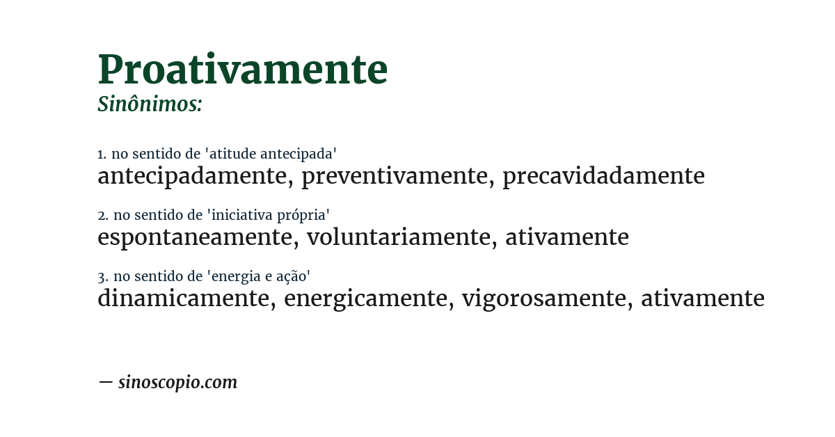 Sinônimo de proativamente