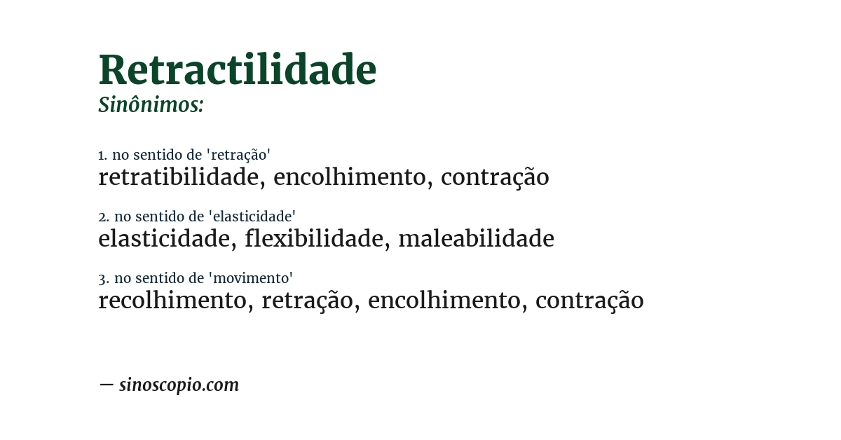 Sinônimo de retractilidade