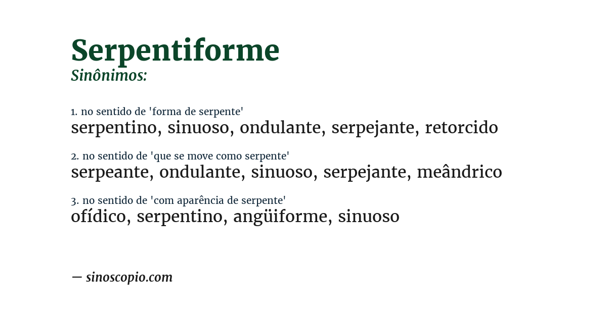 Sinônimo de serpentiforme