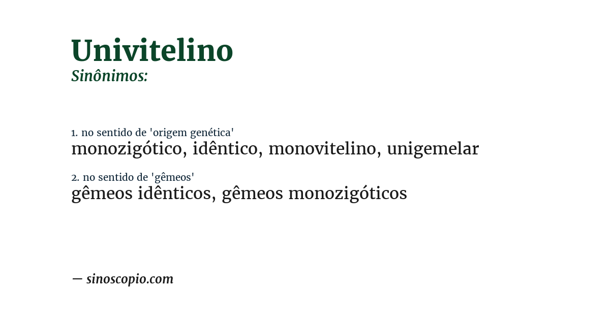 Sinônimo de univitelino