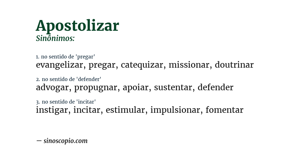 Sinônimo de apostolizar