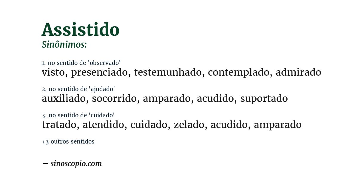 Sinônimo de assistido