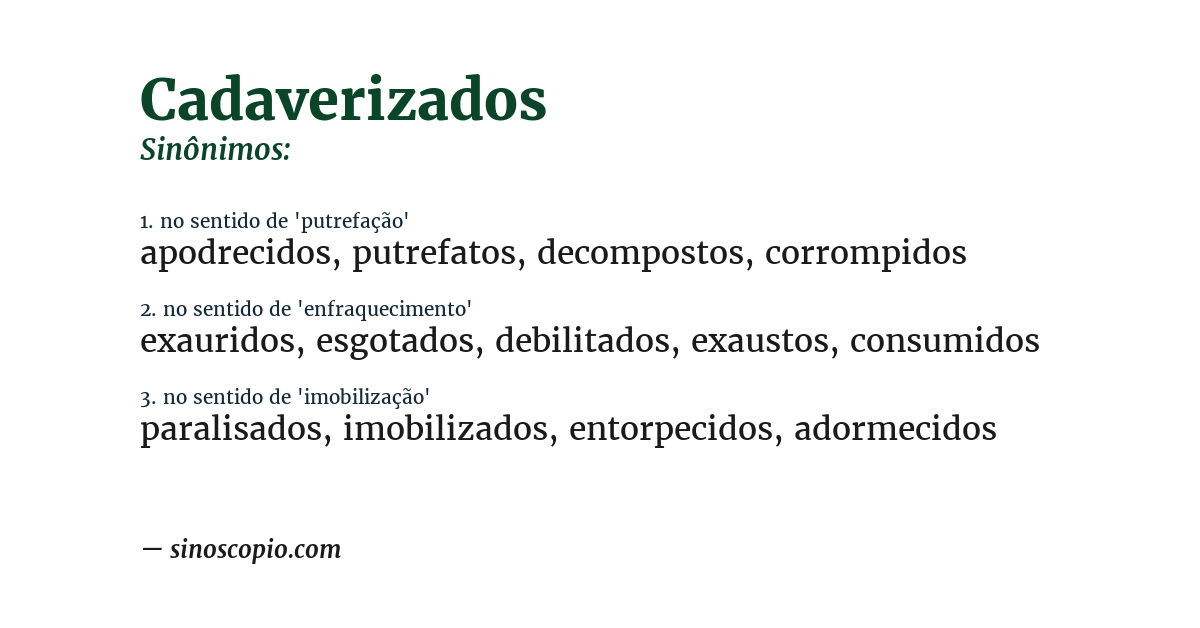 Sinônimo de cadaverizados