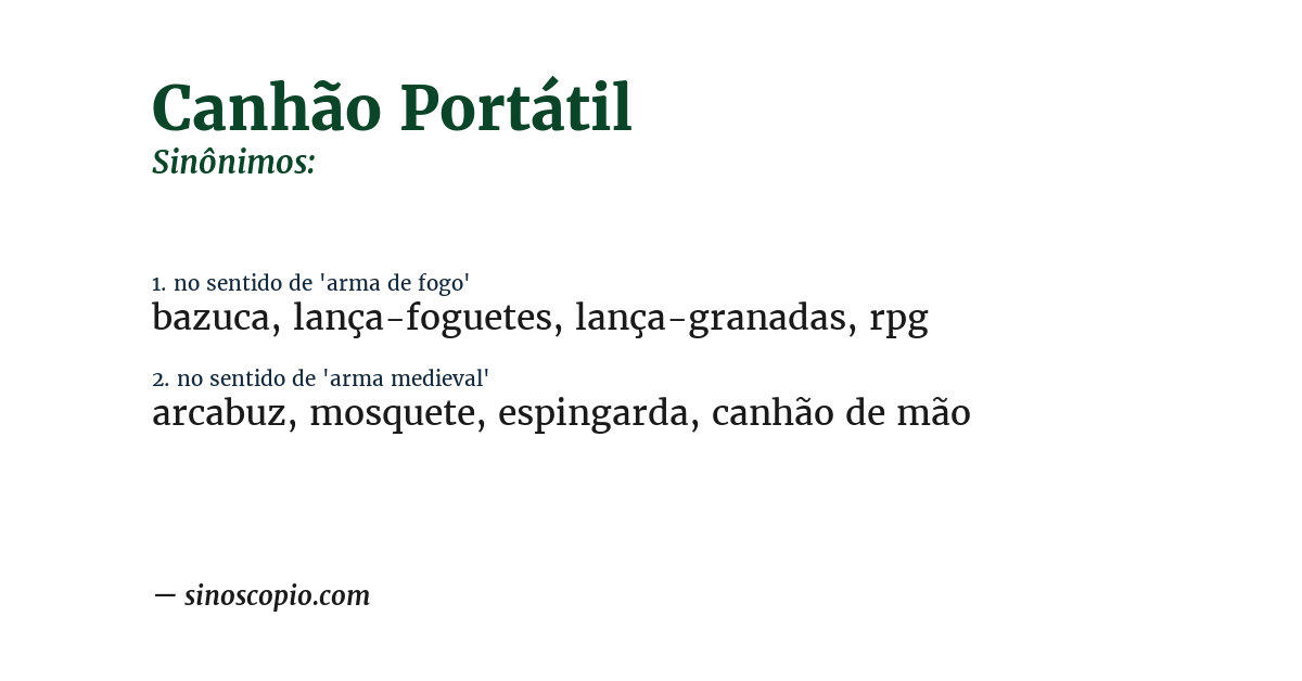 Sinônimo de canhão portátil