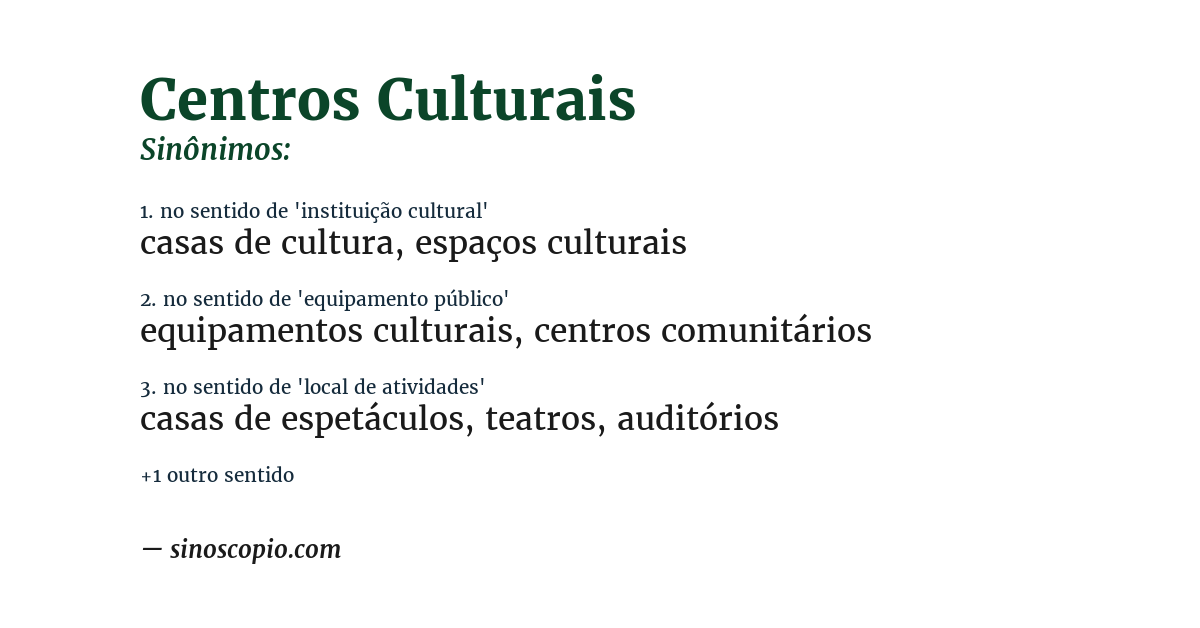 Sinônimo de centros culturais