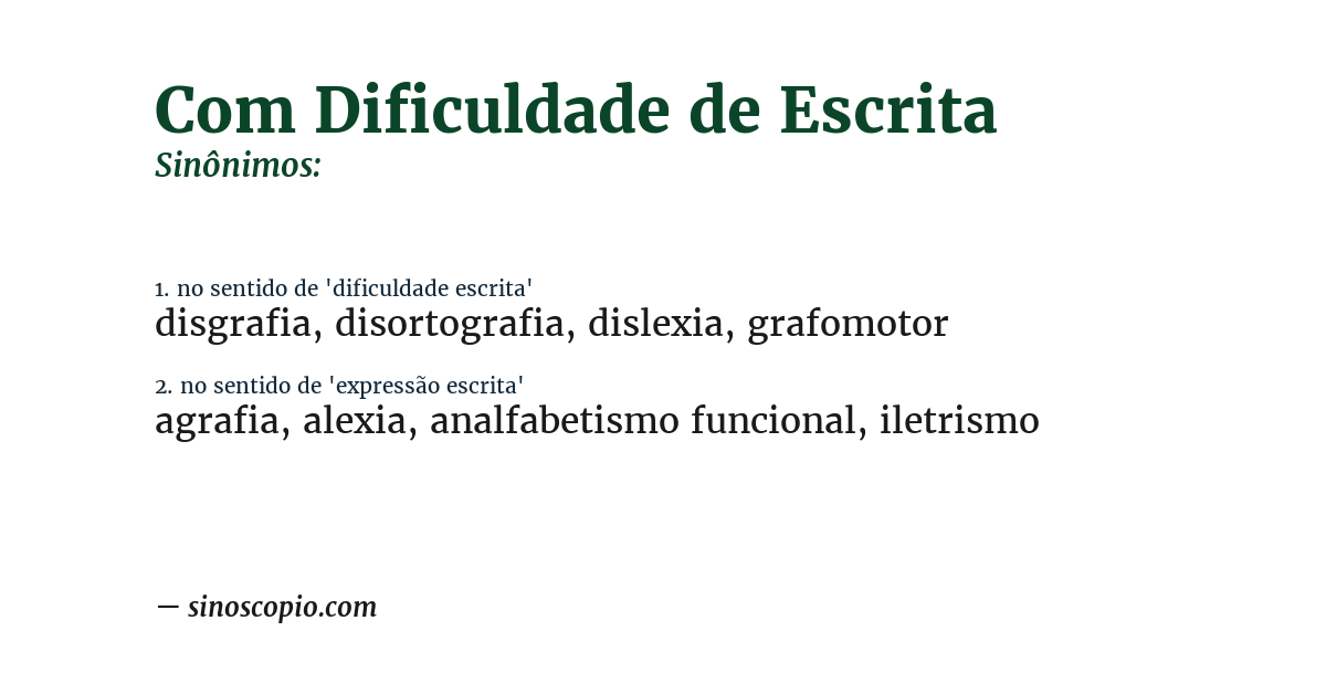 Sinônimo de com dificuldade de escrita