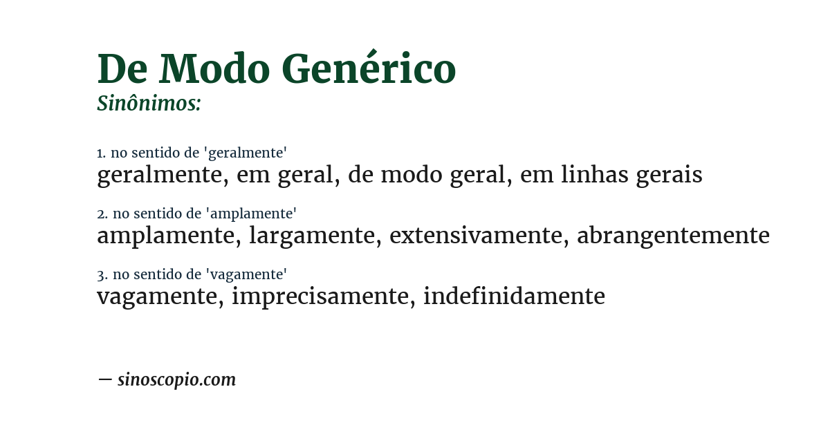 Sinônimo de de modo genérico