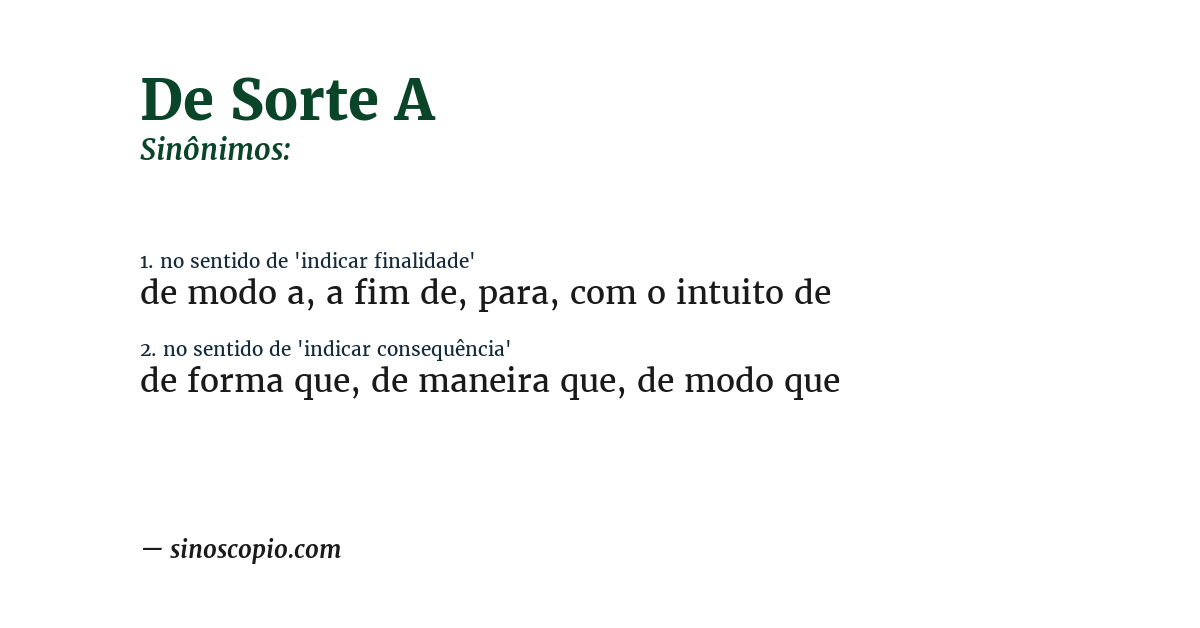 Sinônimo de de sorte a